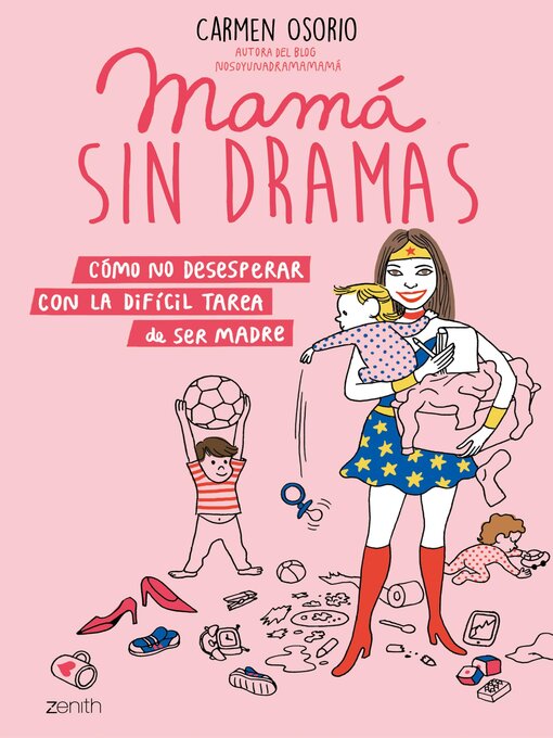 Title details for Mamá sin dramas by Carmen Osorio - Available